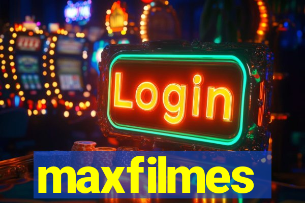maxfilmes