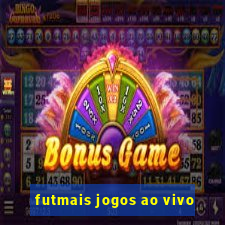 futmais jogos ao vivo