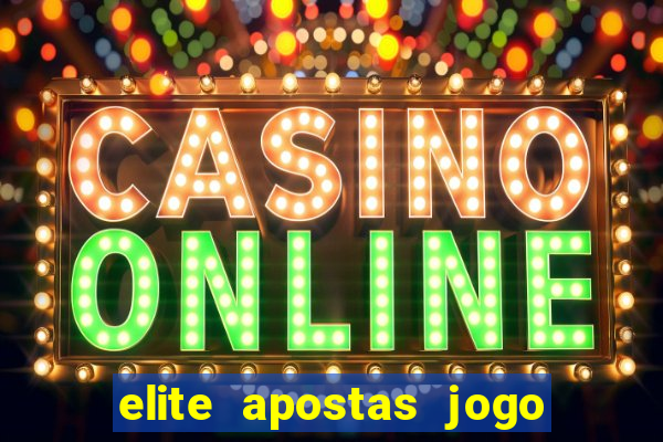 elite apostas jogo do bicho