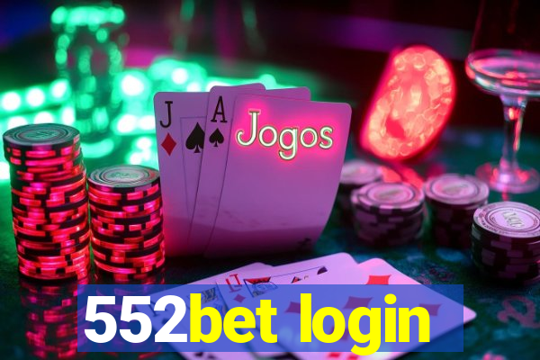 552bet login