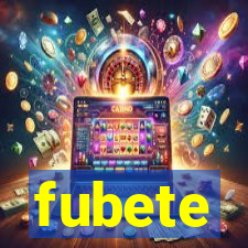 fubete