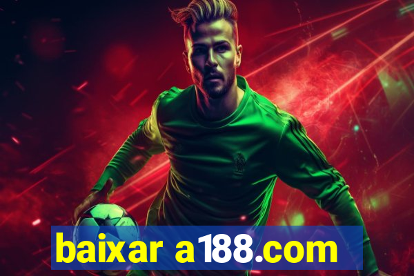 baixar a188.com
