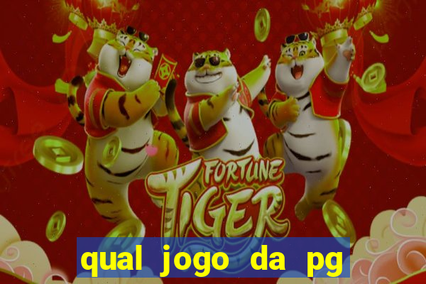 qual jogo da pg ta pagando agora