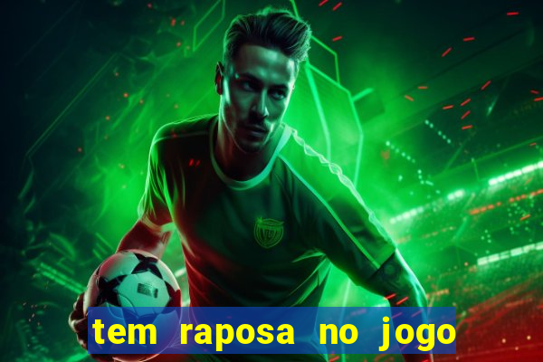 tem raposa no jogo do bicho