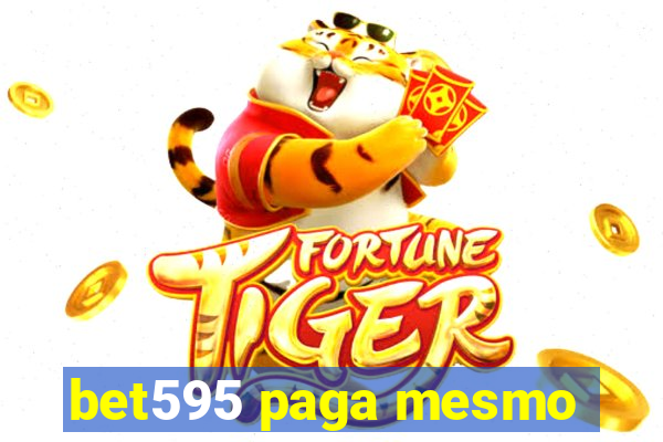 bet595 paga mesmo