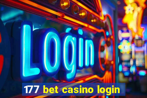 177 bet casino login