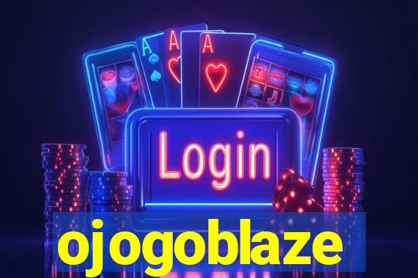 ojogoblaze