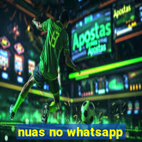 nuas no whatsapp