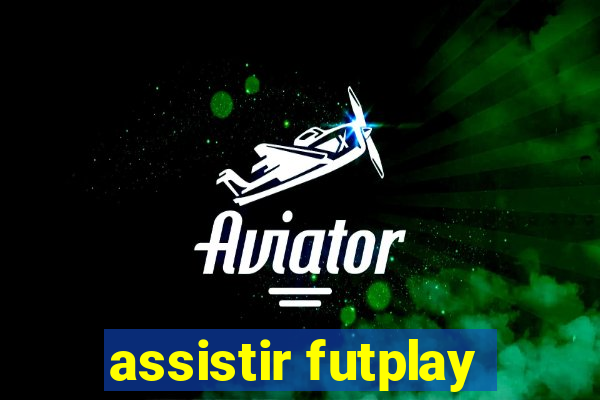 assistir futplay