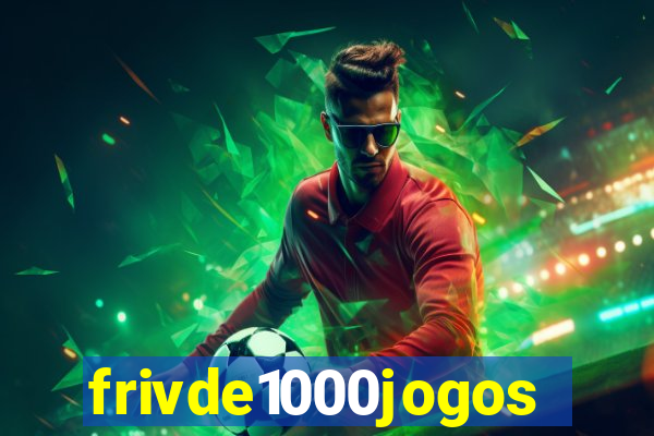 frivde1000jogos