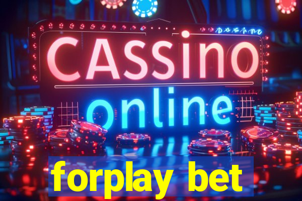 forplay bet