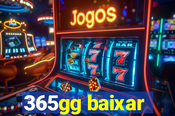 365gg baixar