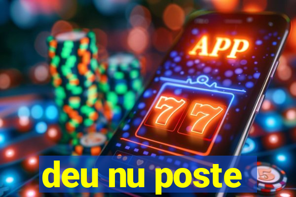 deu nu poste