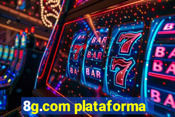 8g.com plataforma