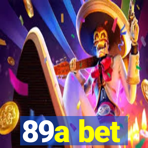 89a bet