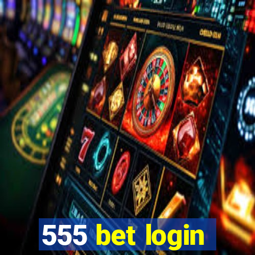 555 bet login
