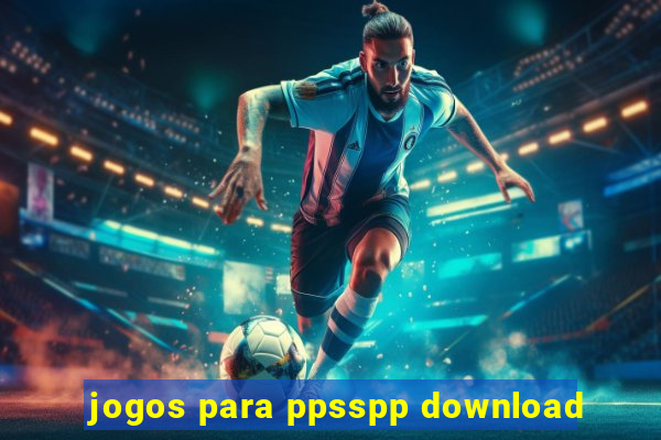 jogos para ppsspp download