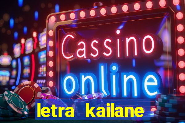 letra kailane frauches passa la em casa, jesus