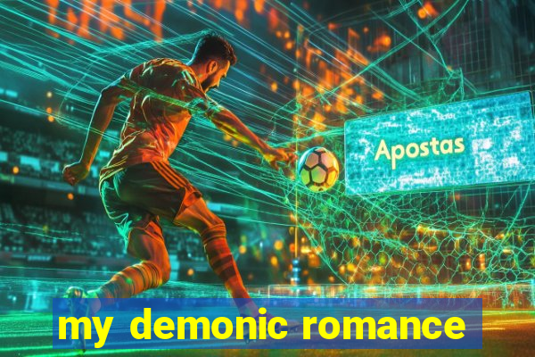 my demonic romance