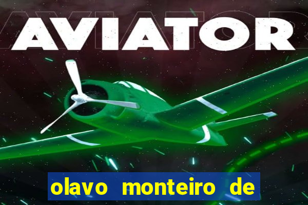 olavo monteiro de carvalho fortuna