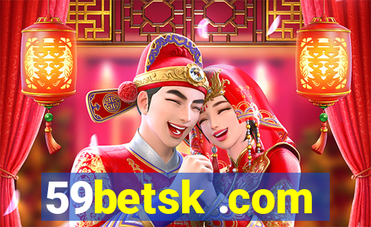 59betsk .com