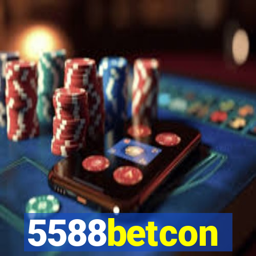 5588betcon
