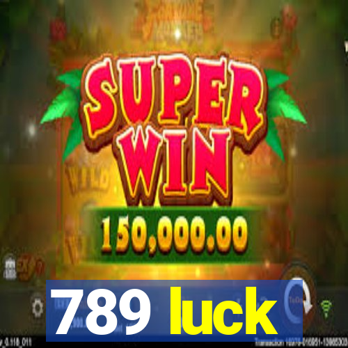 789 luck