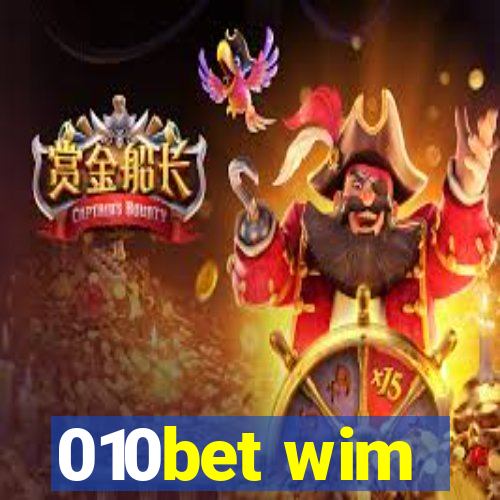 010bet wim