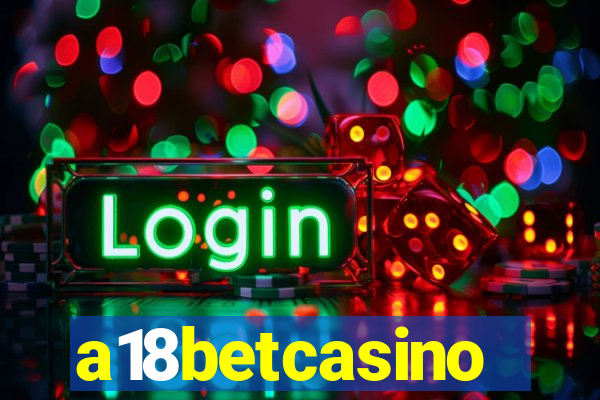 a18betcasino