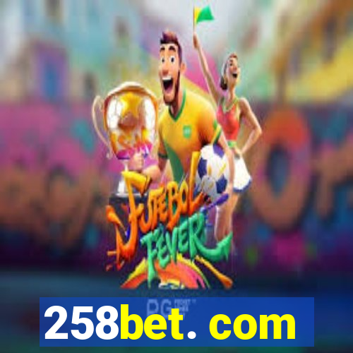258bet. com