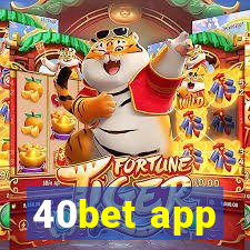 40bet app
