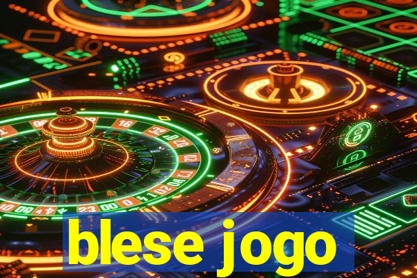 blese jogo