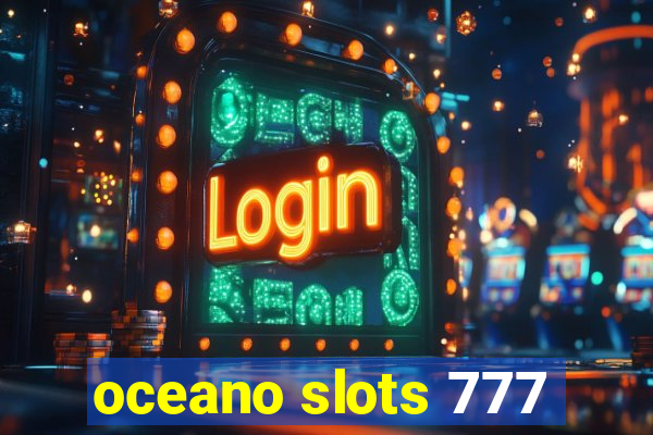 oceano slots 777