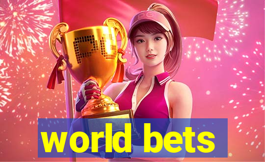 world bets