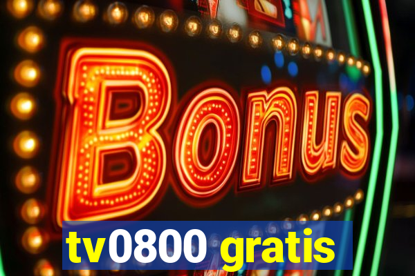 tv0800 gratis