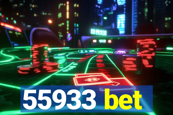 55933 bet