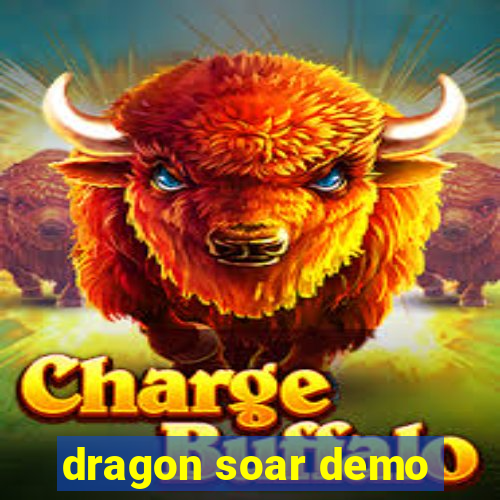 dragon soar demo