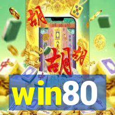 win80