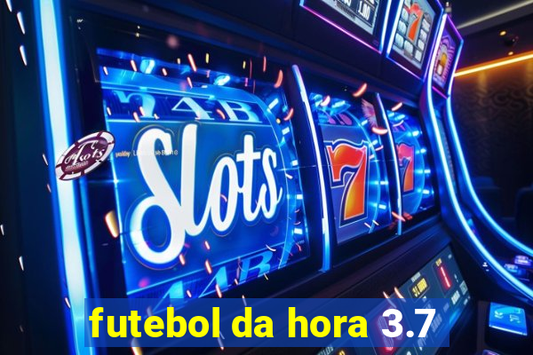 futebol da hora 3.7