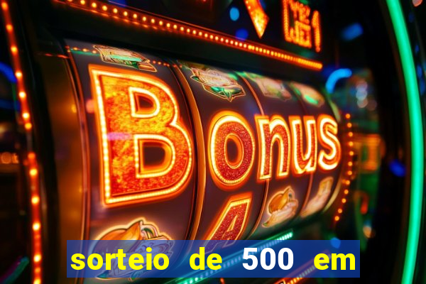 sorteio de 500 em cash toda segunda feira novibet como funciona