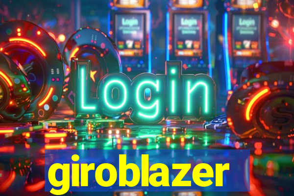 giroblazer