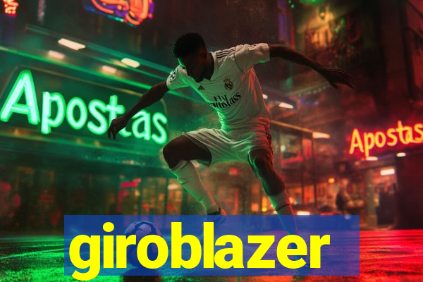 giroblazer