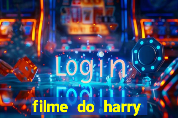 filme do harry potter completo dublado