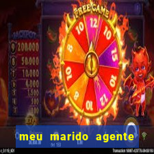 meu marido agente secreto dublado online