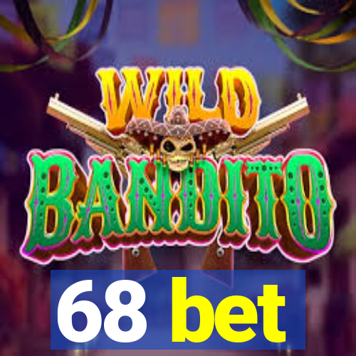 68 bet