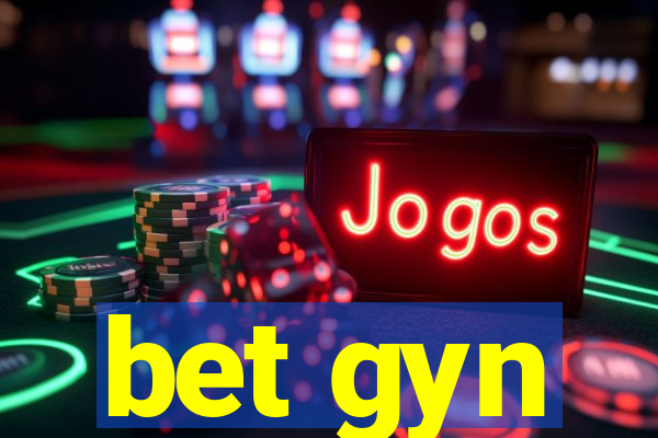 bet gyn