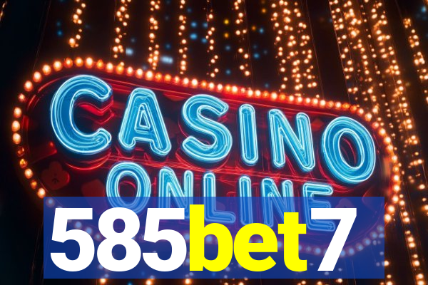 585bet7