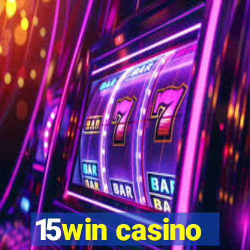 15win casino