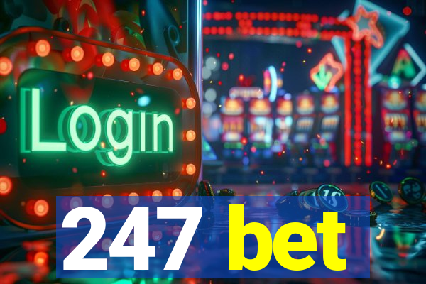 247 bet