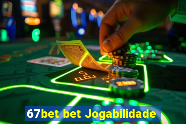 67bet bet Jogabilidade